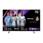 Hisense 75 inch QLED 4K VIDAA Smart TV 75Q6N